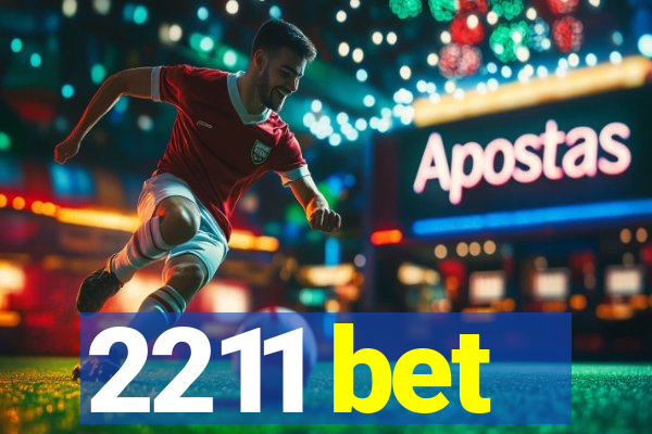 2211 bet